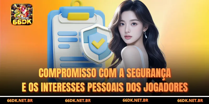 Garantia de que os Direitos Pessoais do Jogador Estão Seguros